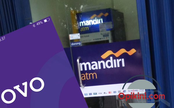 Cara Isi Saldo OVO Lewat ATM Mandiri dan Mandiri Online