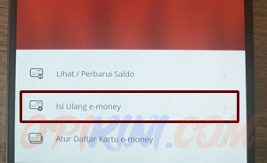 Pilih Isi Ulang e-money