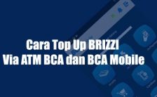 Cara Top Up BRIZZI Lewat ATM BCA dan BCA Mobile