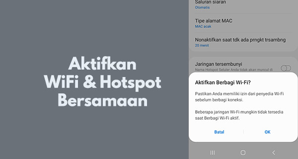 Cara Menyalakan WiFi dan Hotspot Bersamaan di HP Samsung