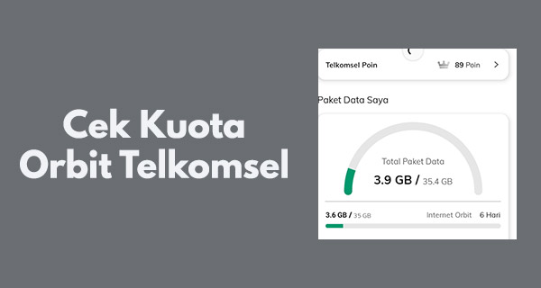 3 Cara Cek Kuota Orbit Telkomsel Dari PC dan HP