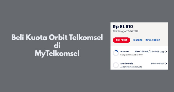 Cara Beli Paket Orbit di myTelkomsel Bayar Pakai Pulsa