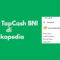 Cara Top Up Tapcash BNI di Tokopedia dan Update Balance