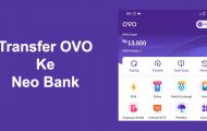 Cara Transfer OVO ke Neo+ atau Bank Neo & Biaya Admin