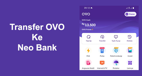 Cara Transfer OVO ke Neo+ atau Bank Neo & Biaya Admin