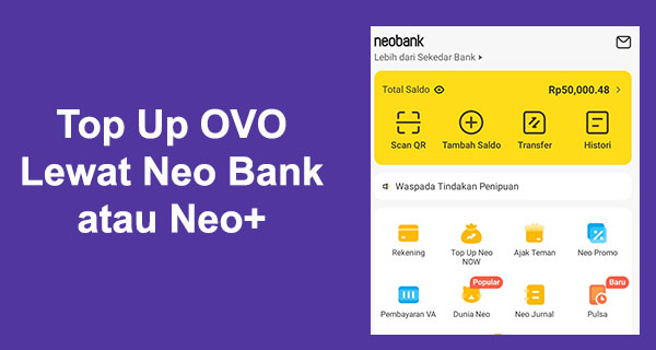 Cara Top Up OVO Lewat Neo Bank atau Neo+, Gratis Admin