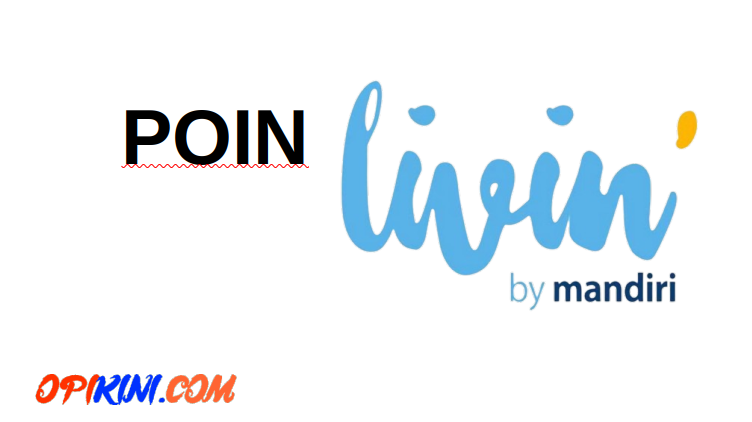 Cara Cek Livin Poin Mandiri