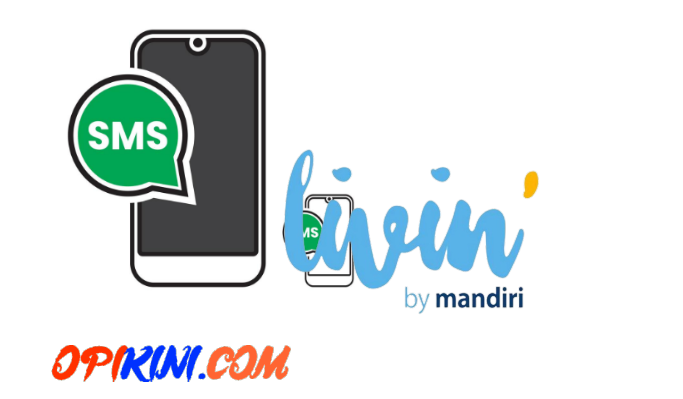 Cara Verifikasi SMS Livin Mandiri