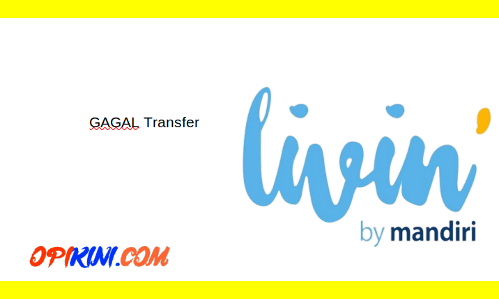 Livin Mandiri Tidak Bisa Transfer