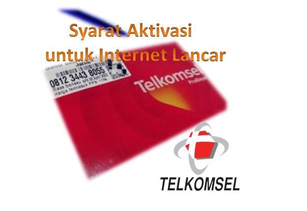 Syarat dan Ketentuan Aktivasi Telkomsel untuk Internet Lancar