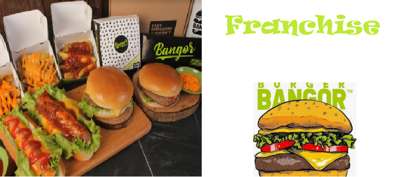 Biaya hingga Paket Usaha Franchise Burger Bangor