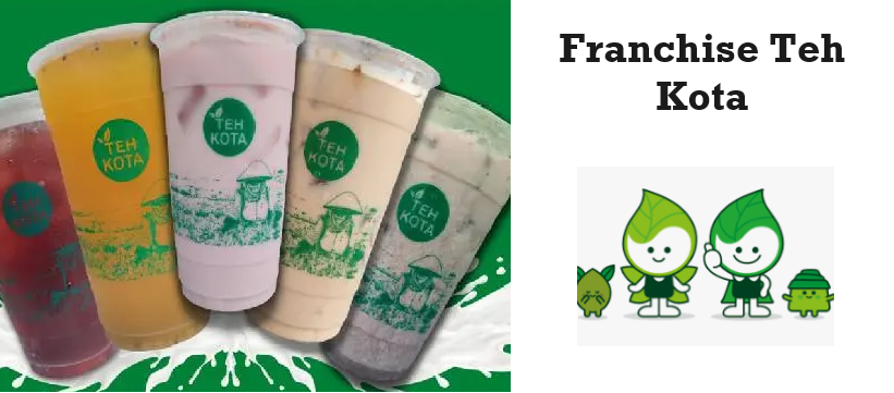 Franchise Teh Kota: Peluang Usaha Minuman Kekinian