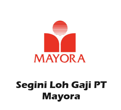 Ternyata Segini Loh Gaji PT Mayora! Yuk Simak Langsung