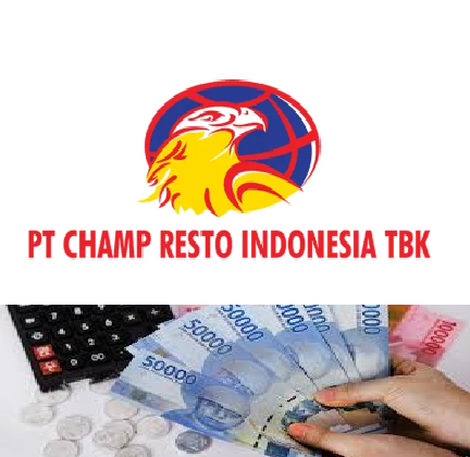 Kisaran Gaji PT Champ Resto Indonesia! Simak Informasinya!