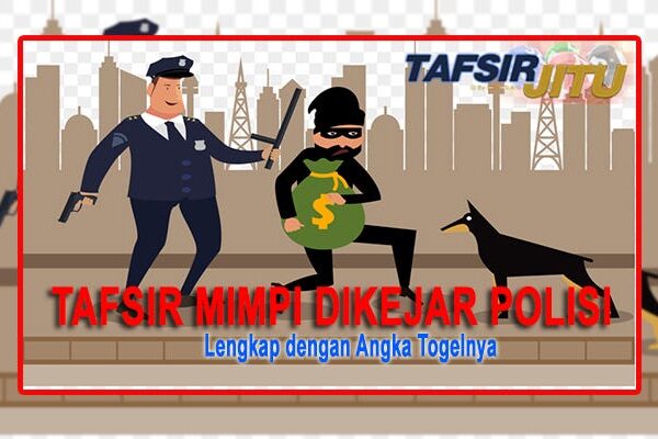 Arti mimpi di kejar polisi