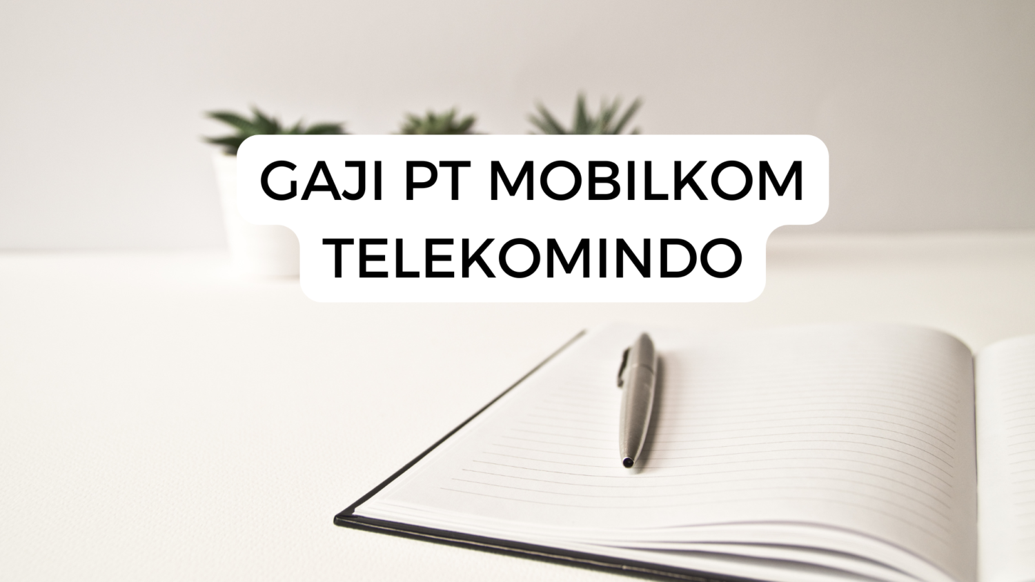 Gaji Pt Mobilkom Telekomindo