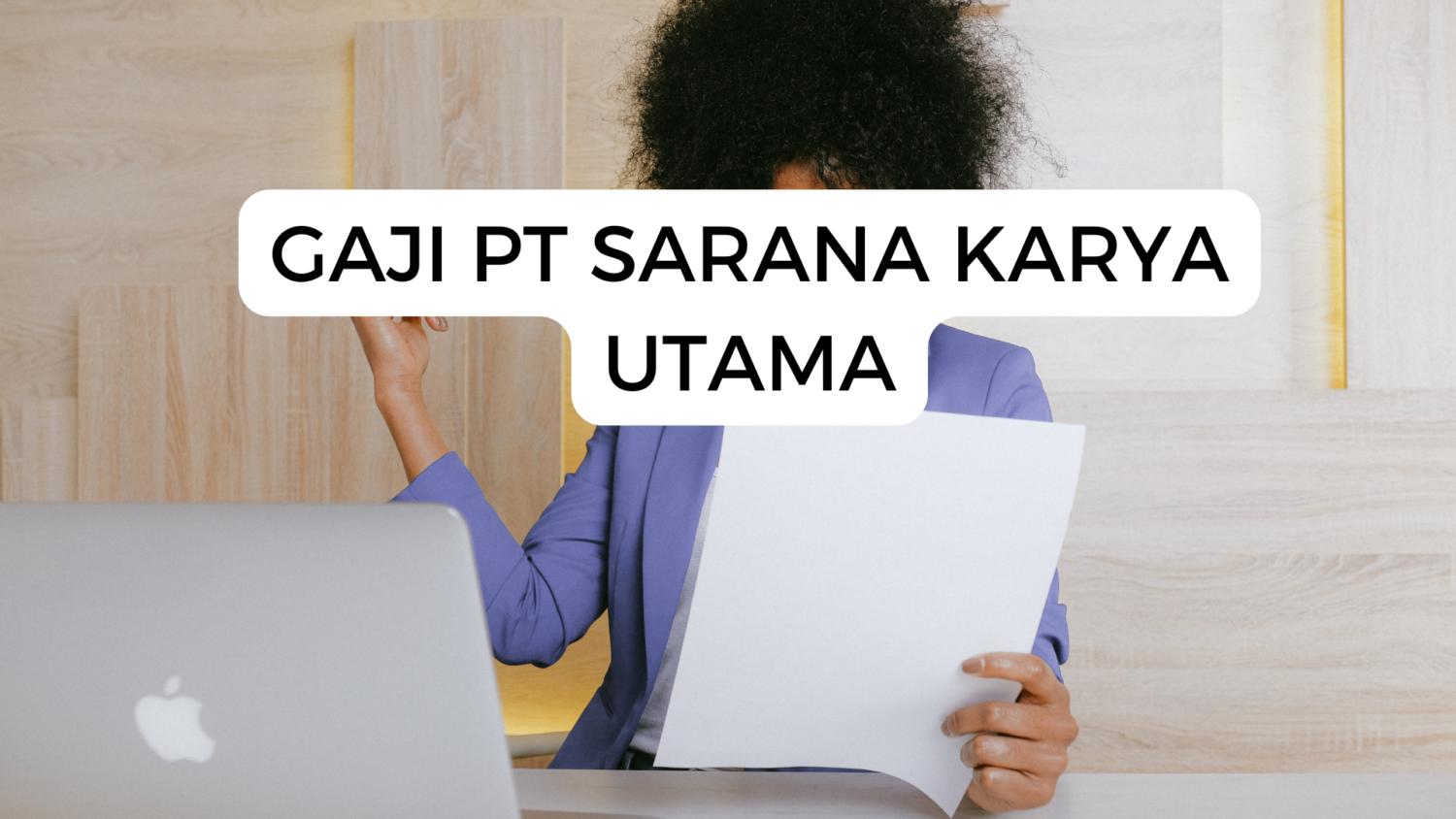 Gaji Pt Sarana Karya Utama