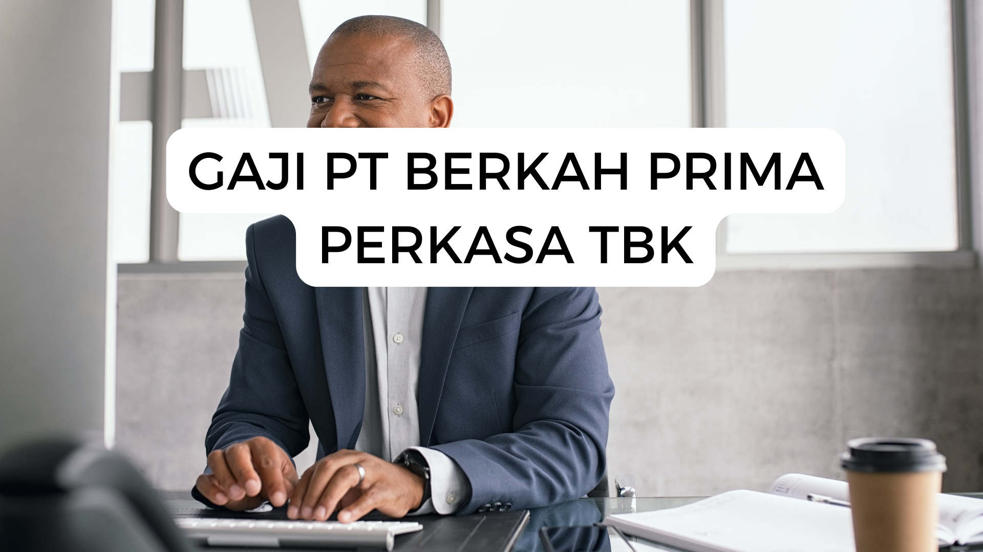 Gaji Pt Berkah Prima Perkasa Tbk