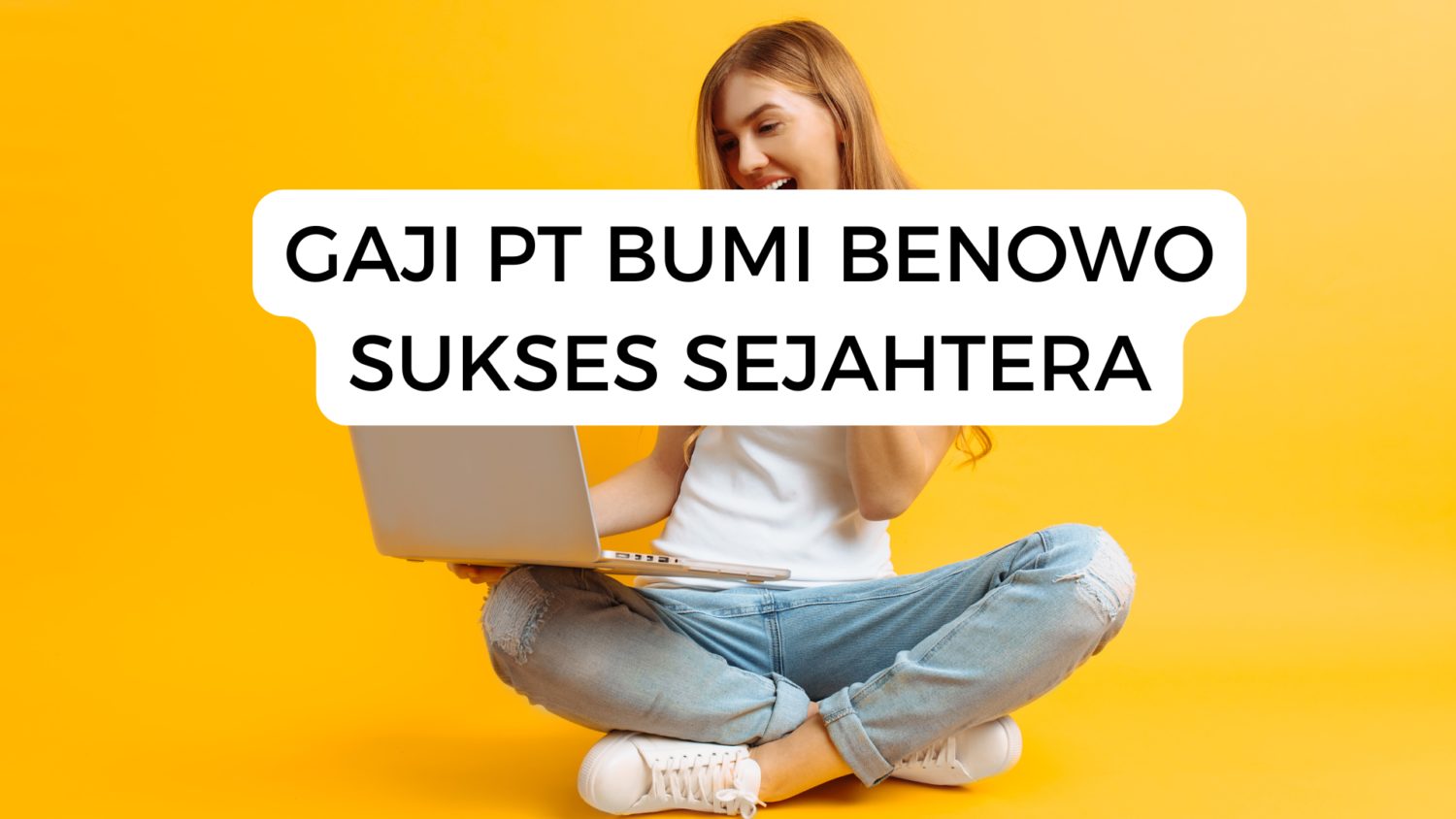 Gaji Pt Bumi Benowo Sukses Sejahtera