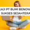 Gaji Pt Bumi Benowo Sukses Sejahtera