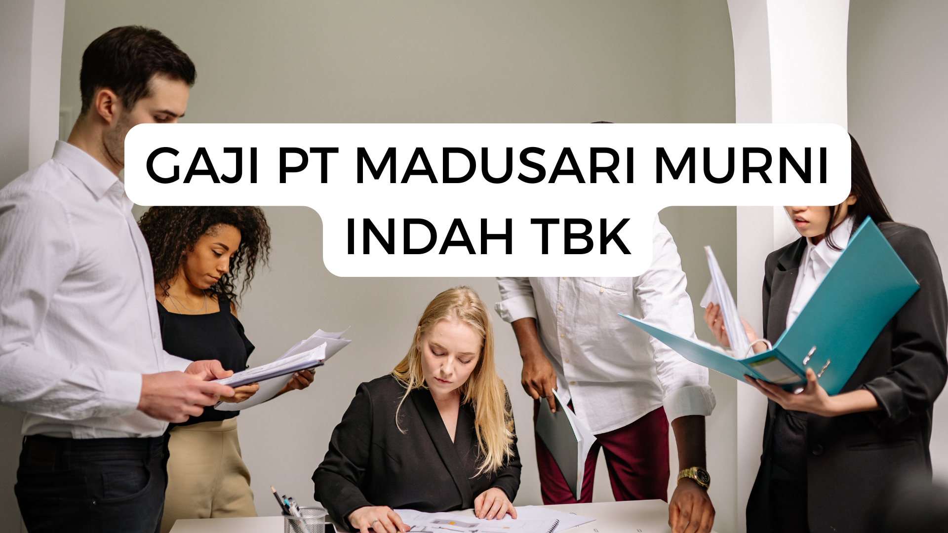 Gaji Pt Madusari Murni Indah Tbk