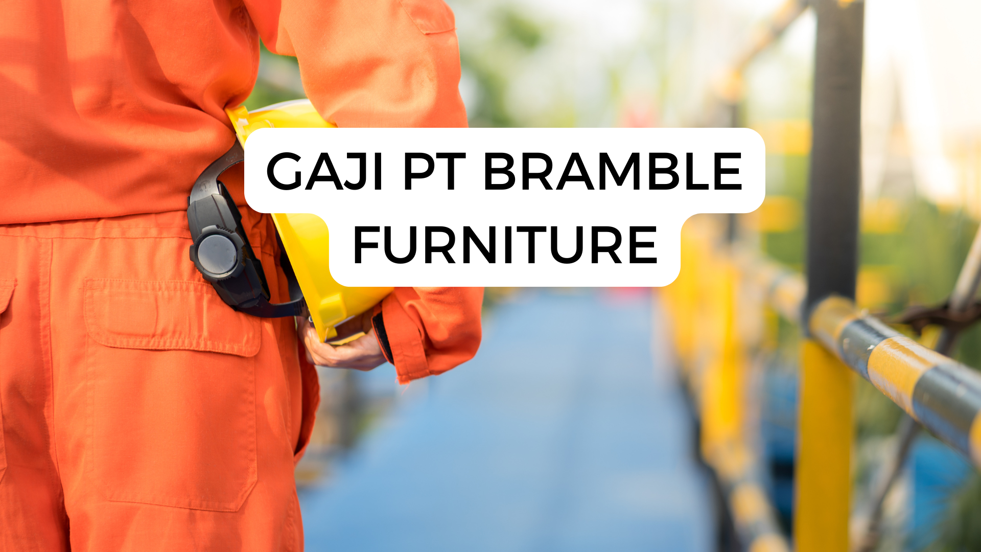 Gaji Pt Bramble Furniture