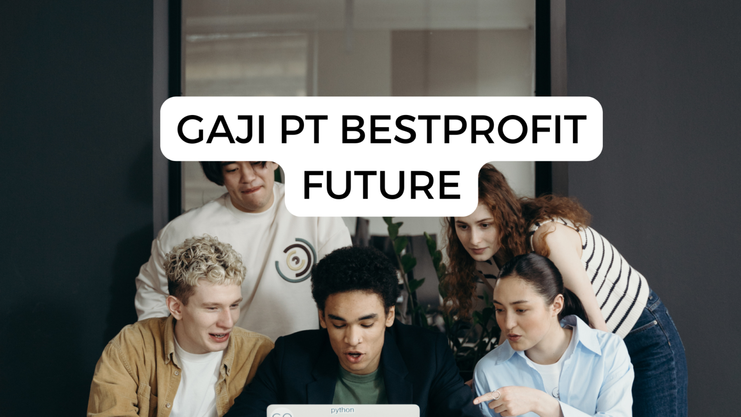 Gaji Pt Bestprofit Future