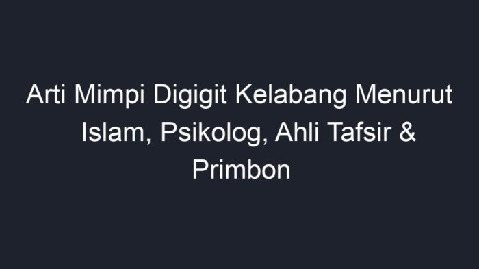 Arti didatangi kelabang menurut islam