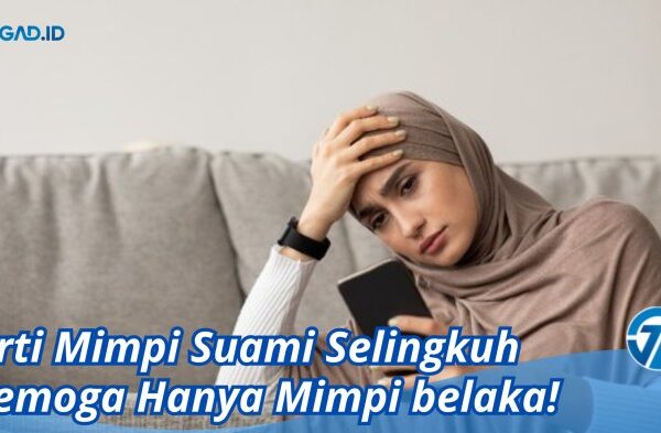 Arti mimpi suami selingkuh