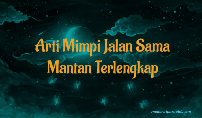 Arti mimpi sama mantan