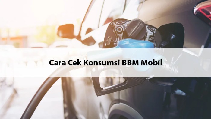 Cara menghitung konsumsi bbm mobil