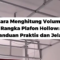 Cara Menghitung Volume Rangka Plafon Hollow: Panduan Praktis dan Jelas