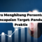 Cara Menghitung Persentase Pencapaian Target: Panduan Praktis