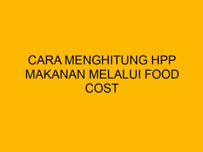 Cara menghitung hpp mie ayam