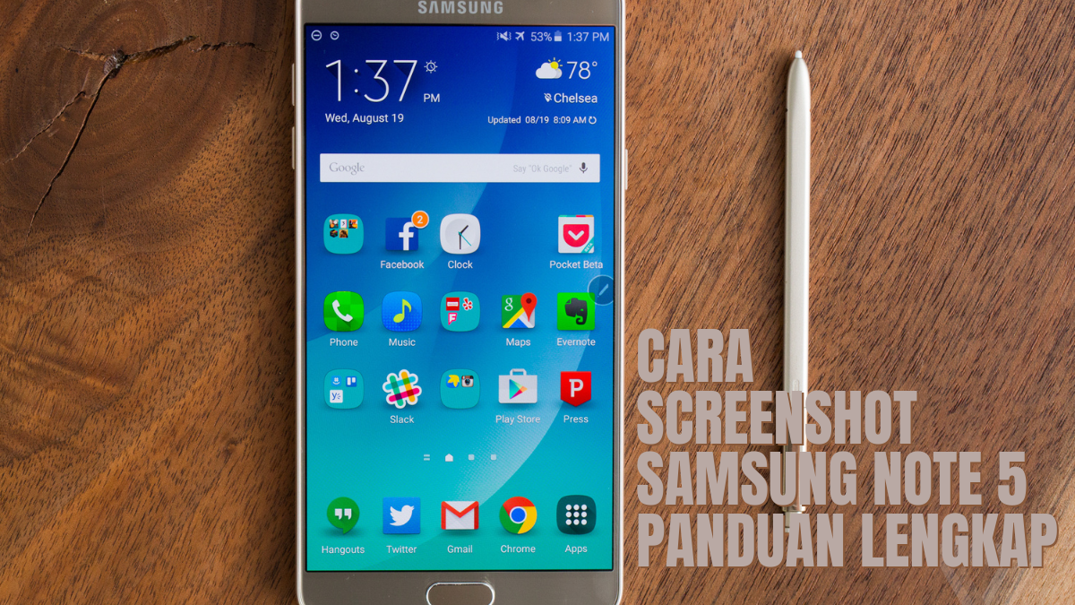 Cara Screenshot Samsung Note 5 Panduan Lengkap