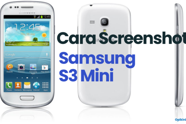 Cara Screenshot Samsung S3 Mini