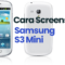 Cara Screenshot Samsung S3 Mini