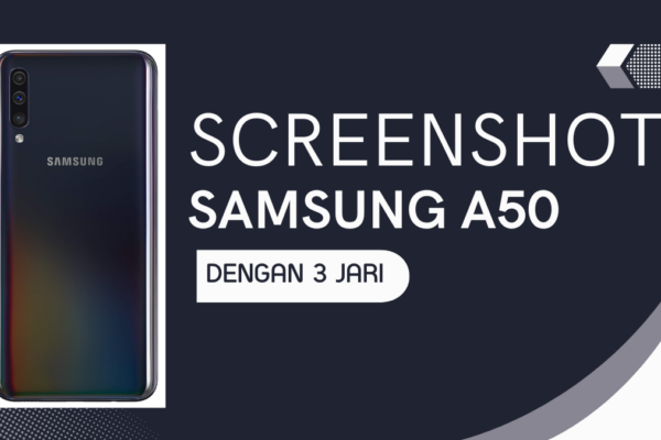 Cara Screenshot Samsung A50 Dengan 3 Jari