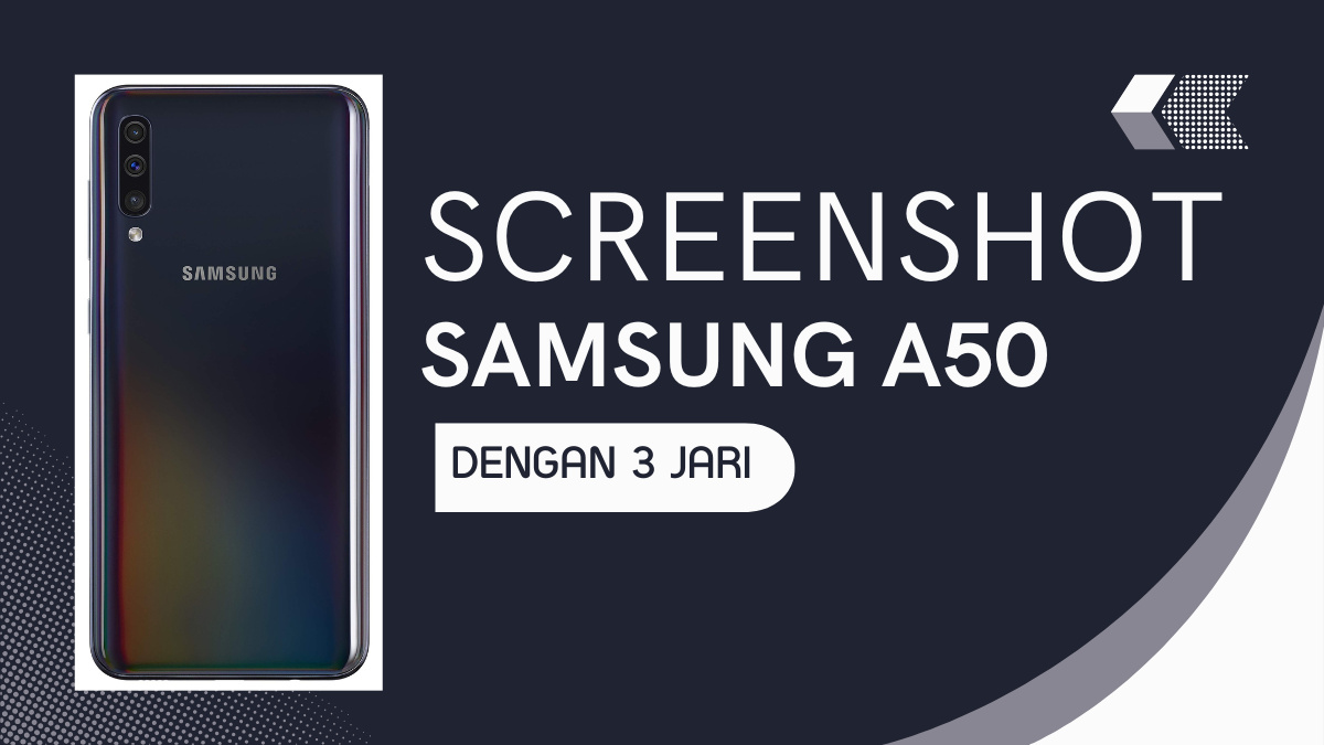 Cara Screenshot Samsung A50 Dengan 3 Jari