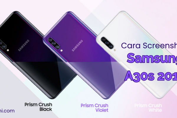 Cara Screenshot Samsung A30s 2019