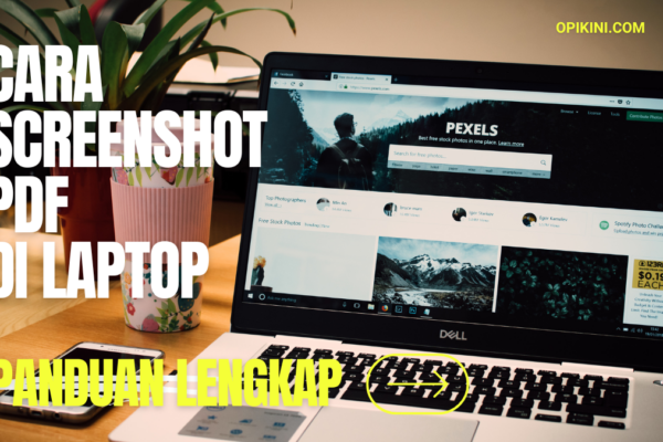 Cara Screenshot PDF di Laptop Panduan Lengkap