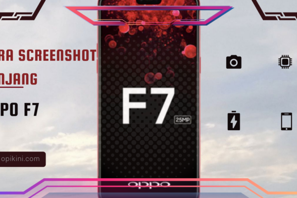 Cara Screenshot Panjang di Oppo F7