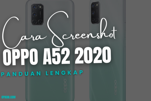 Cara screenshot Oppo A52 2020