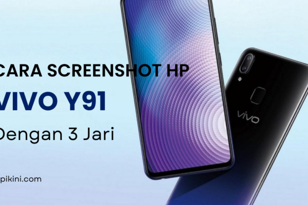 Cara Screenshot HP Vivo Y91 Dengan 3 Jari