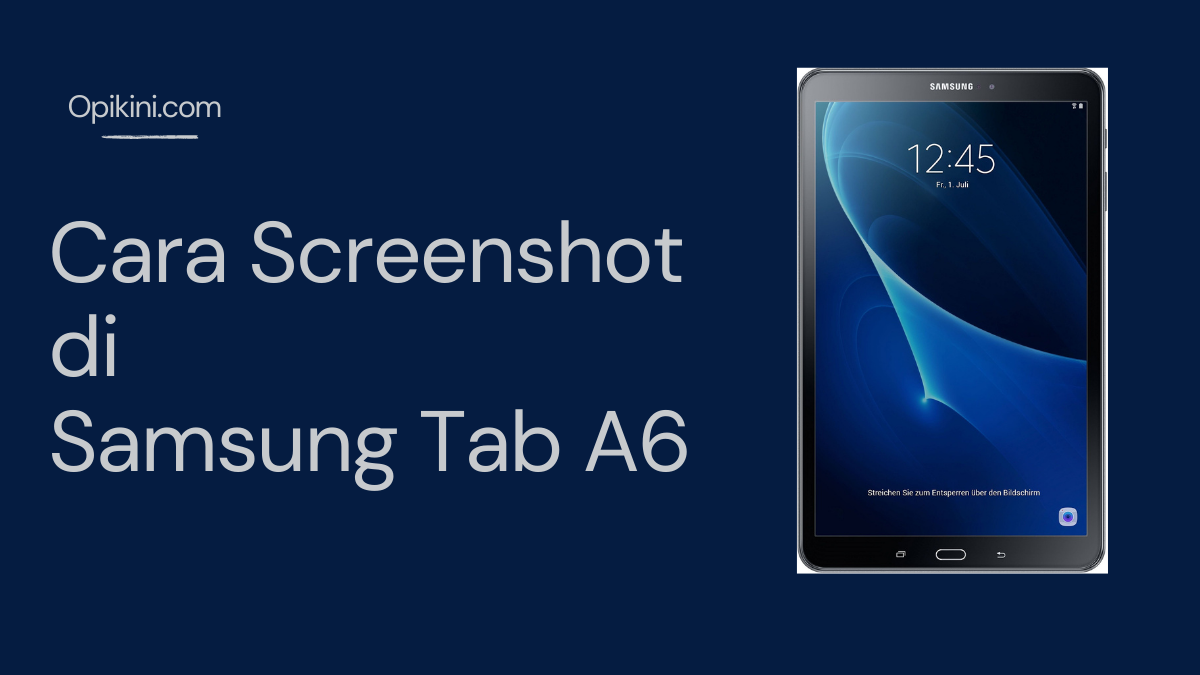 Cara Screenshot di Samsung Tab A6