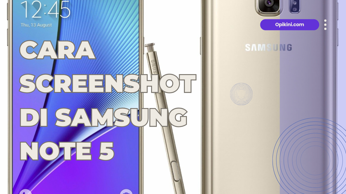 Cara Screenshot di Samsung Note 5