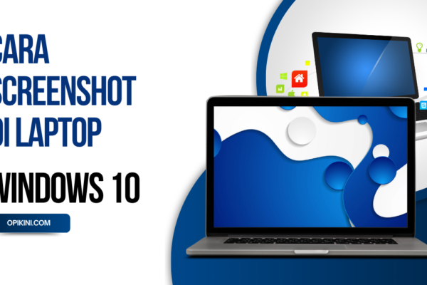 Cara Screenshot di Laptop di Windows 10