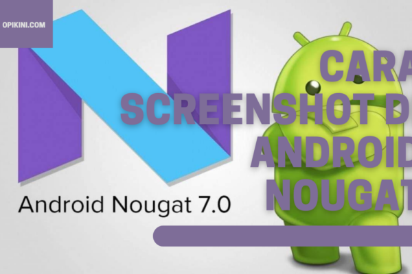 Cara Screenshot di Android Nougat