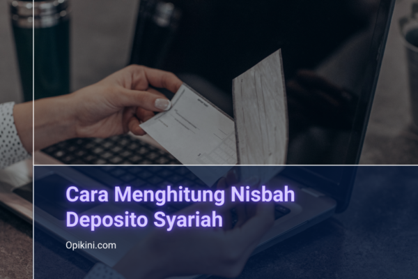 Cara Menghitung Nisbah Deposito Syariah