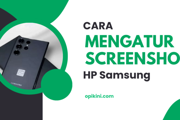 Cara Mengatur Screenshot HP Samsung